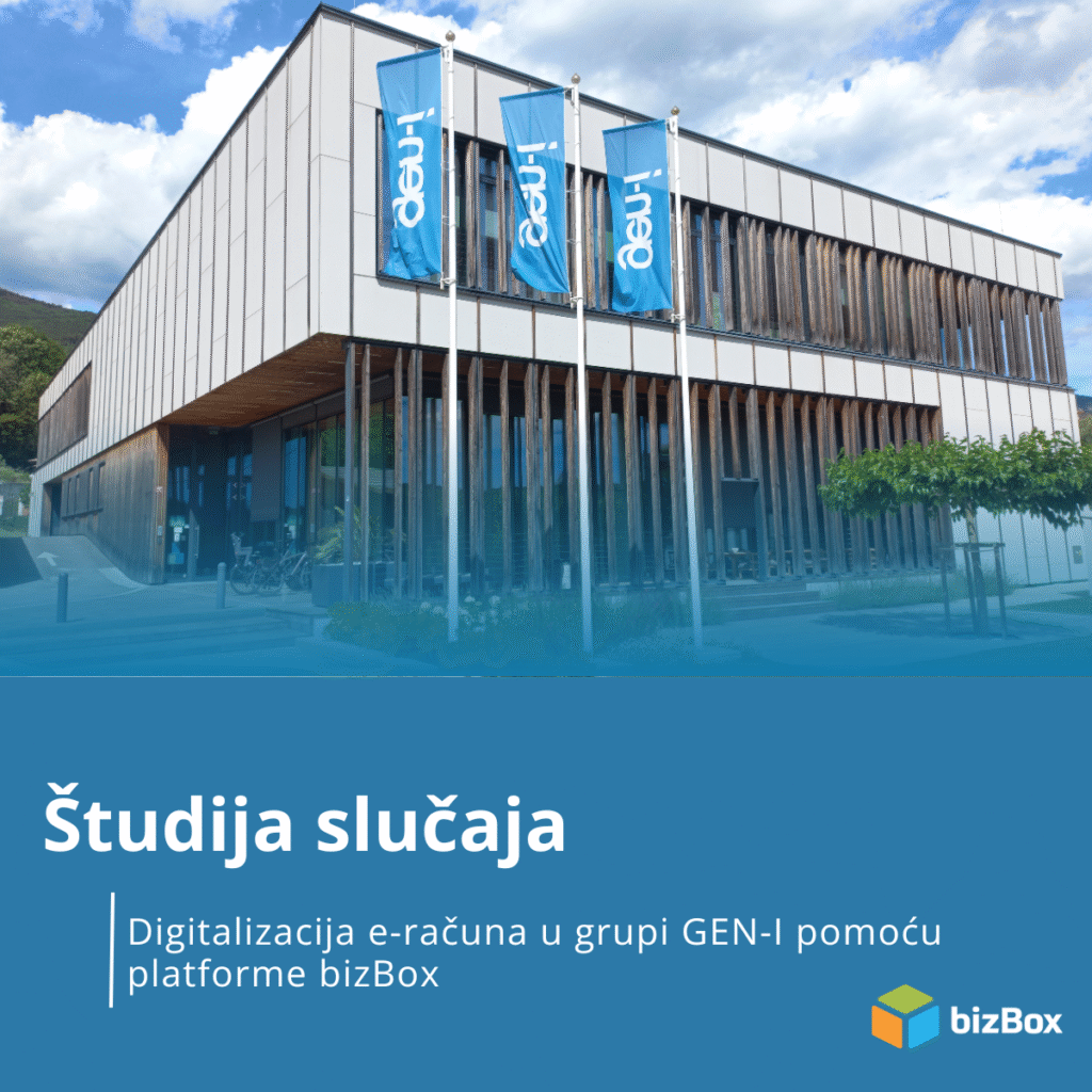 Studija slučaja: Digitalizacija e-računa u grupi GEN-I pomoću platforme bizBox 12 Digitalizacija e racuna u grupi GEN I pomocu platforme bizBox